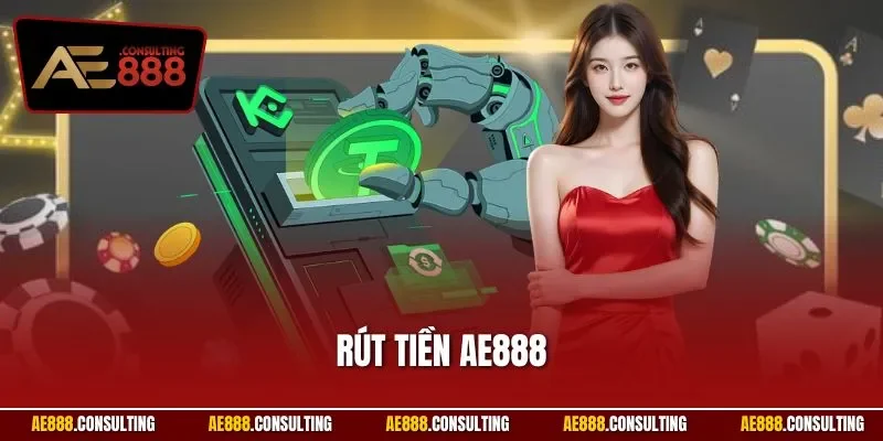 Rút tiền AE888